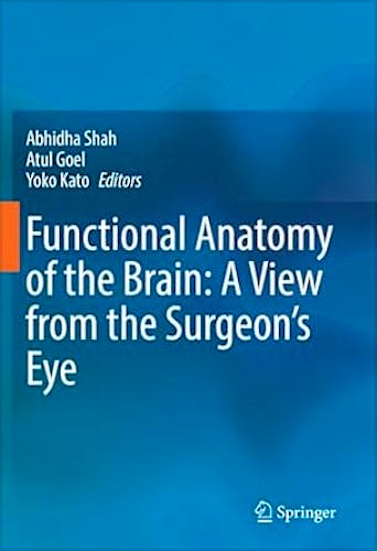 Functional Anatomy of the Brain. A View from the Surgeon's Eye