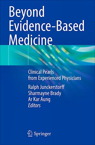 Beyond Evidence-Based Medicine. Clinical Pearls From Experienced Physicians