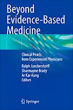 Portada del libro 9789819944422 Beyond Evidence-Based Medicine. Clinical Pearls From Experienced Physicians