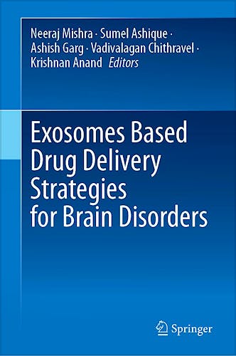 Exosomes Based Drug Delivery Strategies For Brain Disorders