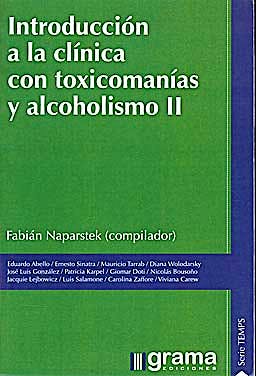 Portada del libro 9789871199938 Introduccion a la Clinica con Toxicomanias y Alcoholismo II