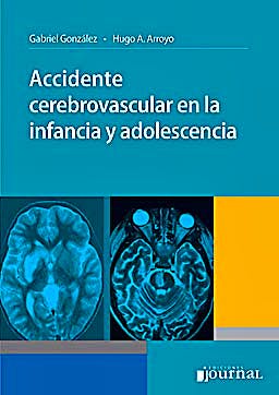 Portada del libro 9789871259489 Accidente Cerebrovascular en la Infancia y Adolescencia