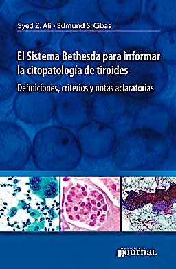 Portada del libro 9789871259557 El Sistema Bethesda para Informar la Citopatología de Tiroides. Definiciones, Criterios y Notas Aclaratorias