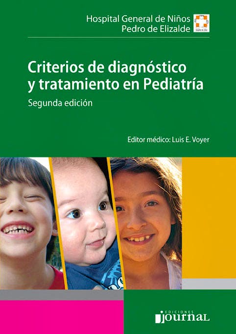 Portada del libro 9789871259687 Criterios de Diagnóstico y Tratamiento en Pediatría (Hospital de Niños Pedro de Elizalde)