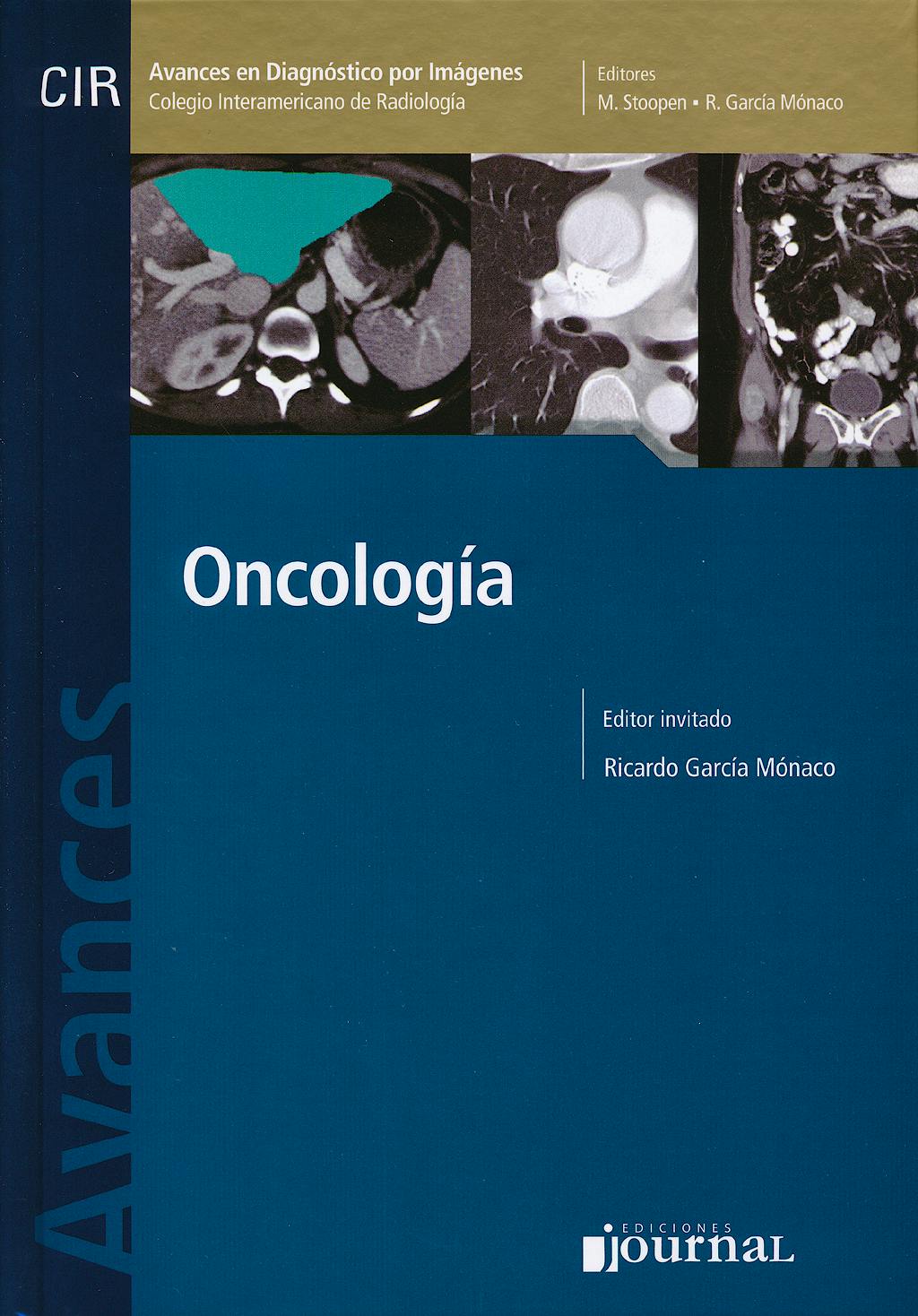 Portada del libro 9789871259830 Avances en Diagnóstico por Imágenes 11: Oncología (CIR, Colegio Interamericano de Radiología)