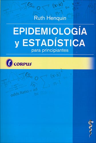 Portada del libro 9789871860166 Epidemiología y Estadística para Principiantes