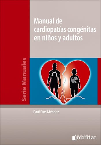 Portada del libro 9789871981250 Manual de Cardiopatías Congénitas en Niños y Adultos