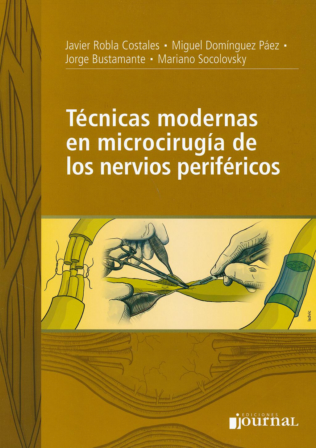 Portada del libro 9789871981625 Técnicas Modernas en Microcirugía de los Nervios Periféricos