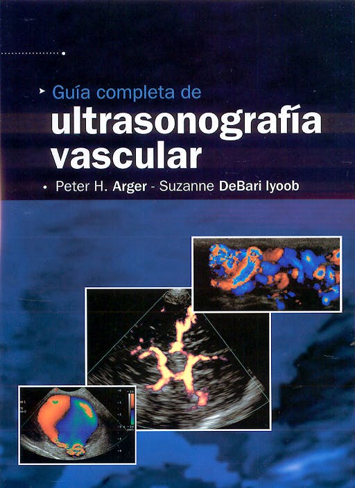 Portada del libro 9789872125479 Guía Completa de Ultrasonografía Vascular