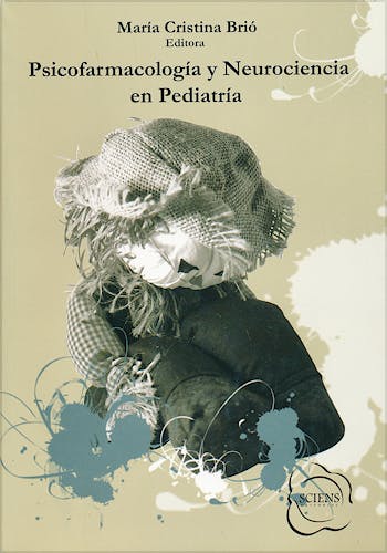 Portada del libro 9789872364908 Psicofarmacología y Neurociencia en Pediatría