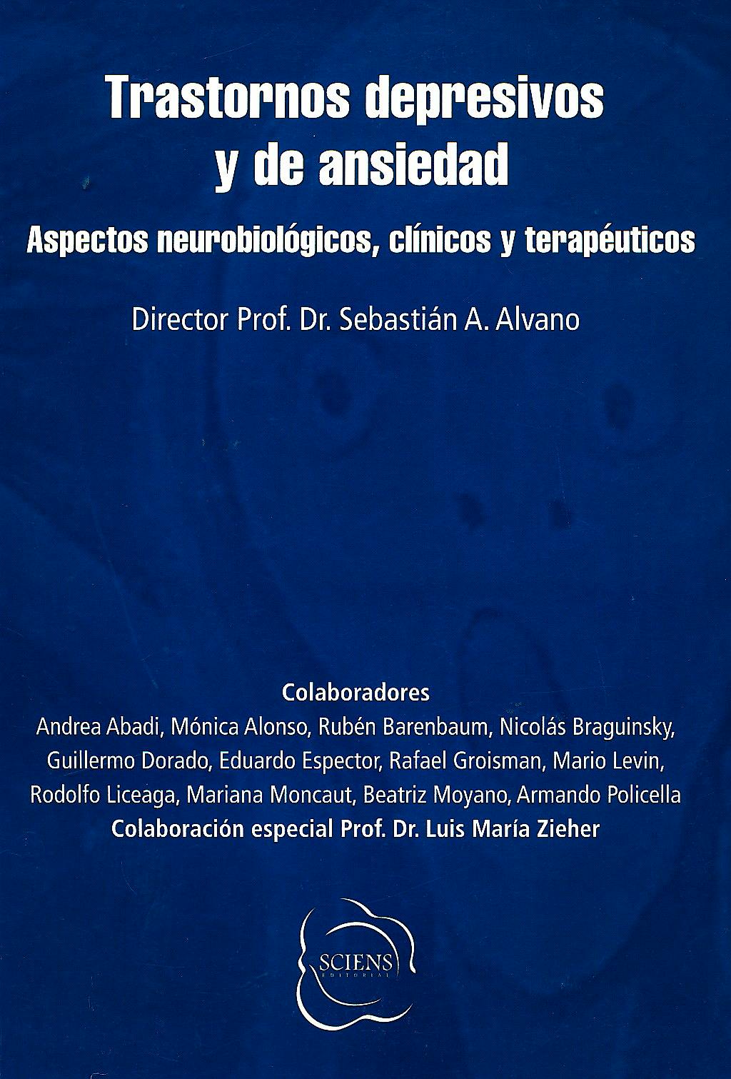 Portada del libro 9789872364953 Trastornos Depresivos y de Ansiedad. Aspectos Neurobiologicos, Clinicos y Terapeuticos