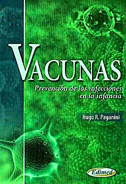 Portada del libro 9789872530334 Vacunas. Prevención de las Infecciones en la Infancia