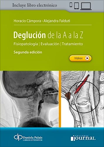 Portada del libro 9789874922366 Deglución de la A a la Z. Fisiopatología, Evaluación, Tratamiento