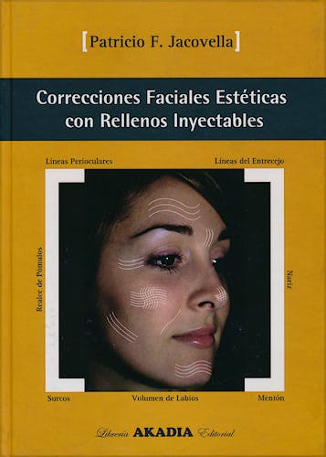 Portada del libro 9789875700642 Correcciones Faciales Estéticas con Rellenos Inyectables