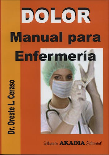 Portada del libro 9789875700901 Dolor. Manual para Enfermeria