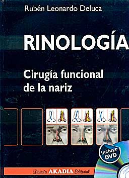 Portada del libro 9789875701434 Rinología. Cirugía Funcional de la Nariz + DVD