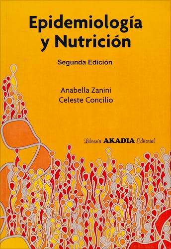 Portada del libro 9789875701465 Epidemiología y Nutrición