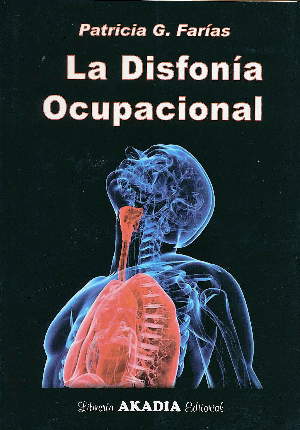 Portada del libro 9789875701991 La Disfonía Ocupacional