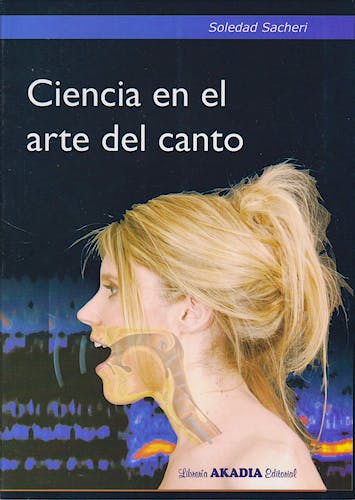 Portada del libro 9789875702042 Ciencia en el Arte del Canto