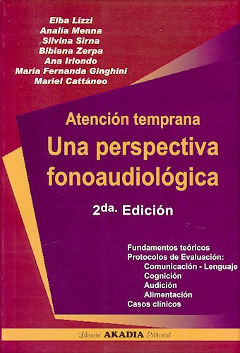 Portada del libro 9789875702233 Atención Temprana. Una Perspectiva Fonoaudiológica