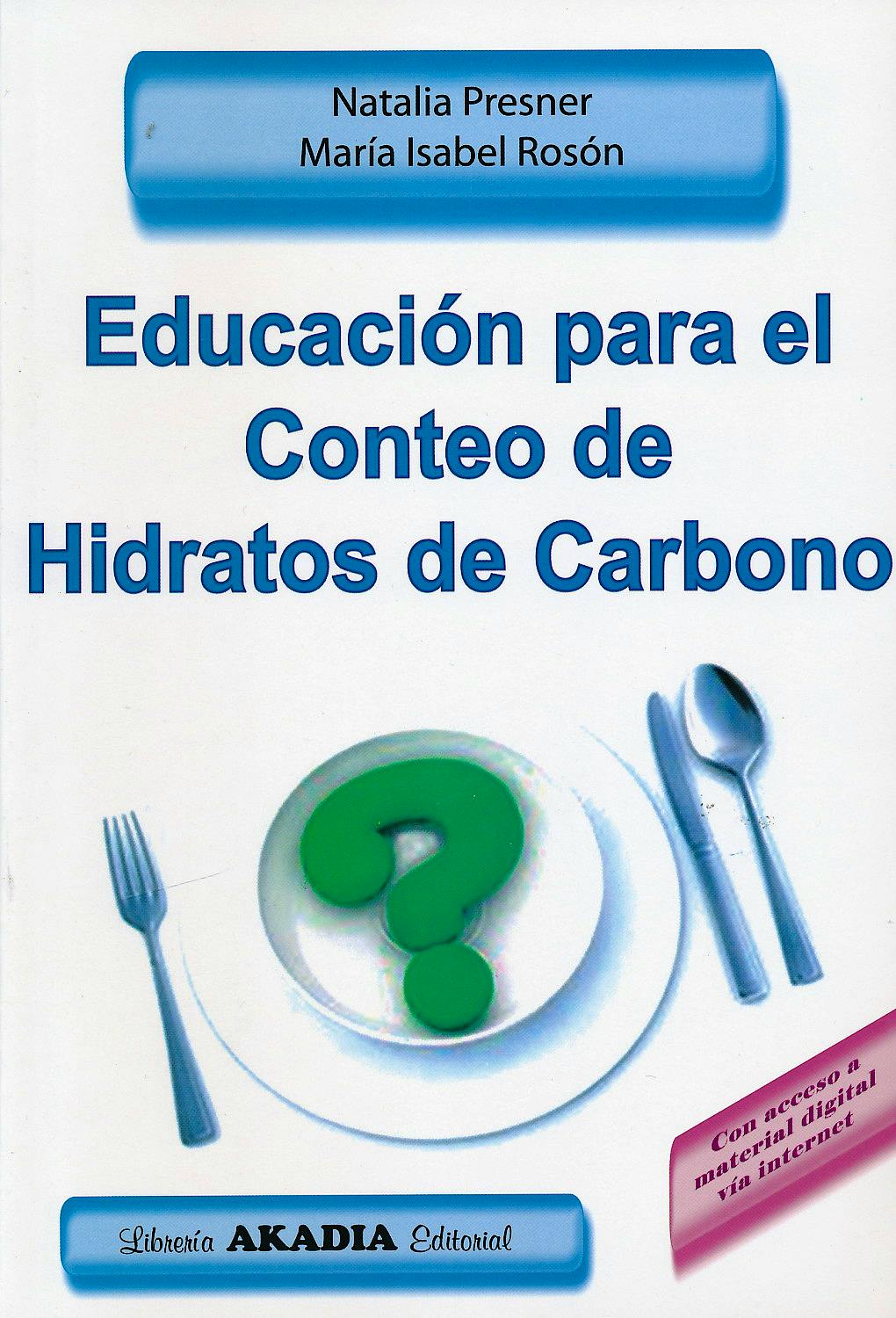 Portada del libro 9789875702349 Educación para el Conteo de Hidratos de Carbono