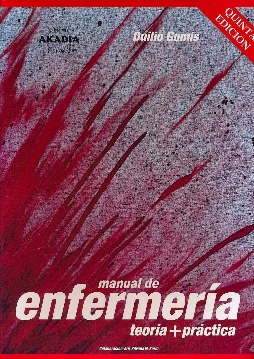 Portada del libro 9789875702783 Manual de Enfermería. Teoría + Práctica