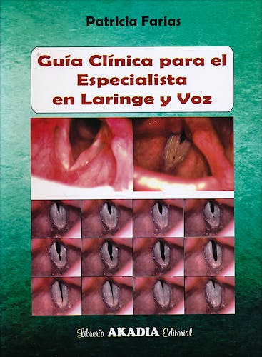 Portada del libro 9789875702851 Guía Clínica para el Especialista de Laringe y Voz