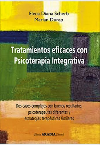 Portada del libro 9789875703278 Tratamientos Eficaces con Psicoterapia Integrativa