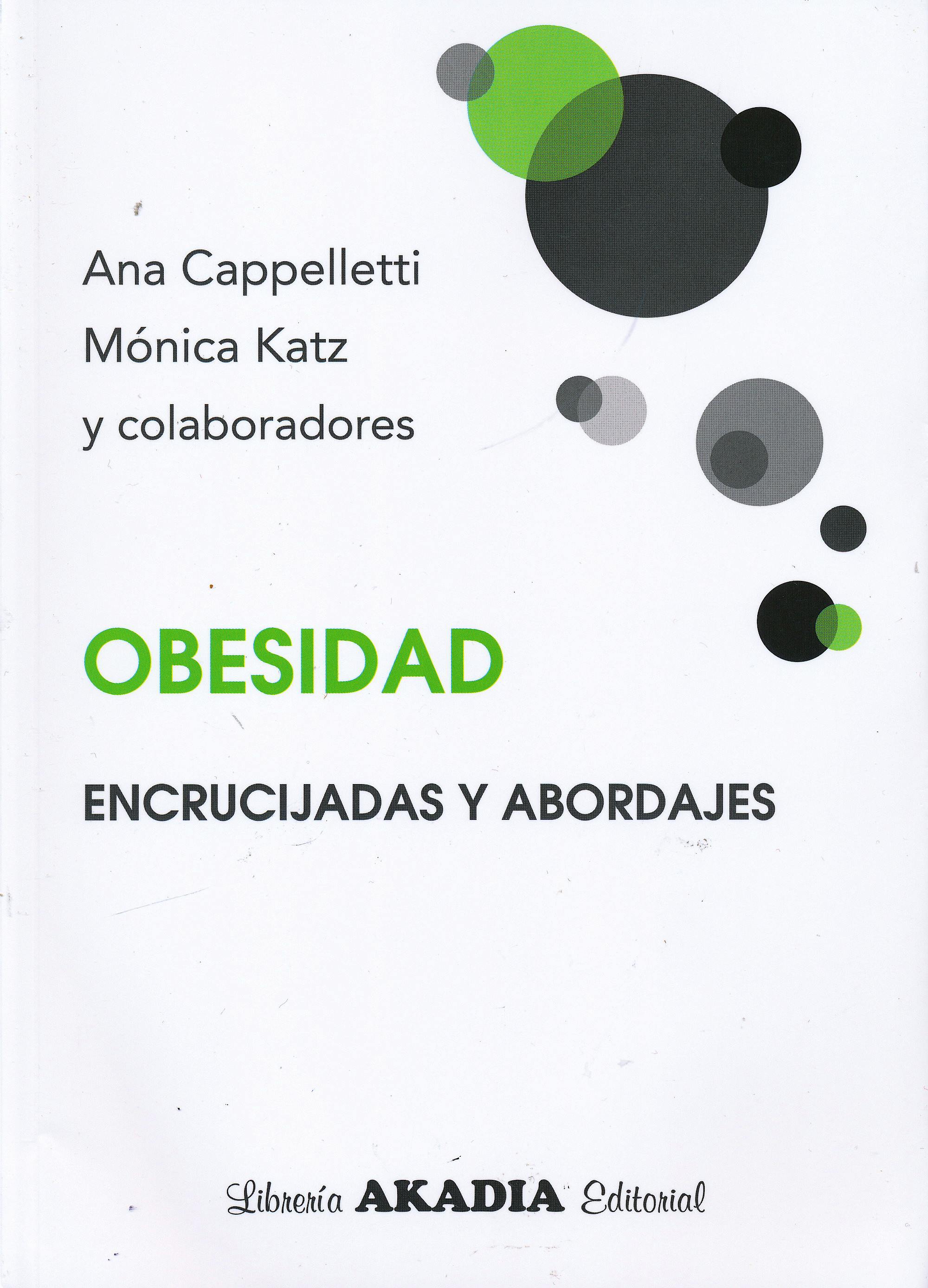 Portada del libro 9789875703322 Obesidad. Encrucijadas y Abordajes