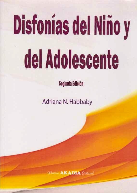 Portada del libro 9789875703667 Disfonías del Niño y del Adolescente