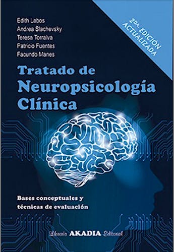 Portada del libro 9789875703711 Tratado de Neuropsicología Clínica. Bases Conceptuales y Técnicas de Evaluación