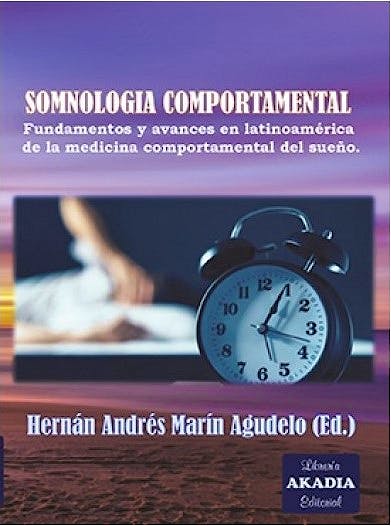 Portada del libro 9789875703841 Somnología Coportamental. Fundamentos y Avances en Latinoamérica de la Medicina Comportamental del Sueño