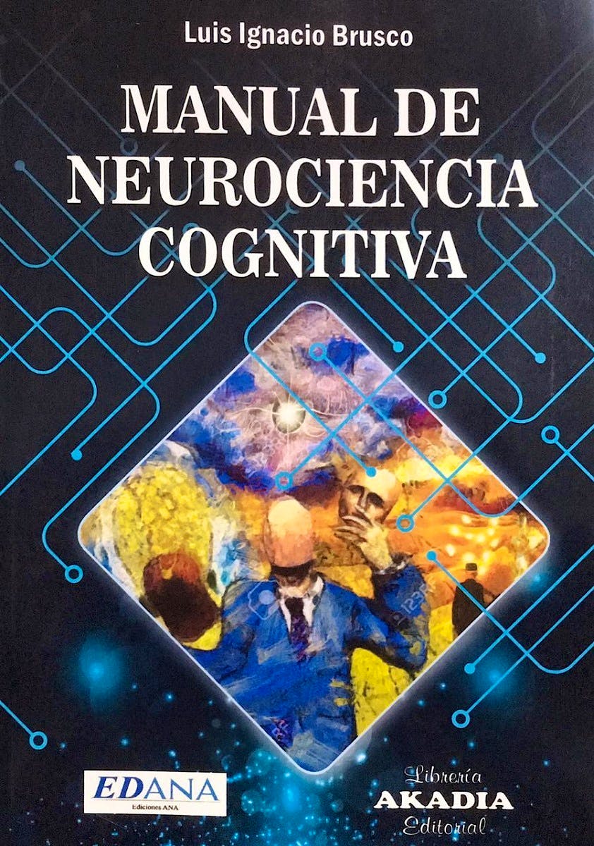 Manual de Neurociencia Cognitiva: 9789875704121: Brusco, L. | axon.es