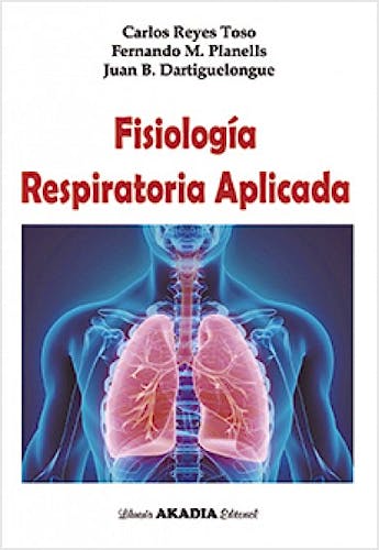 Portada del libro 9789875704220 Fisiología Respiratoria Aplicada