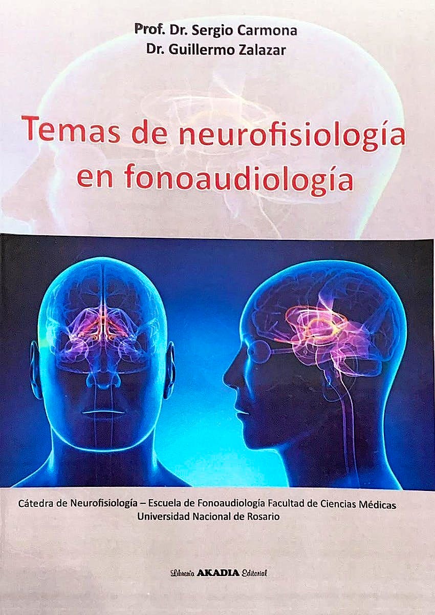 Portada del libro 9789875704367 Temas de Neurofisiología en Fonoaudiología