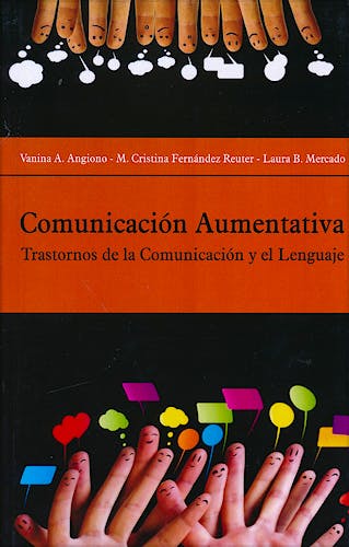 Portada del libro 9789875917965 Comunicación Aumentativa. Trastornos de la Comunicación y el Lenguaje