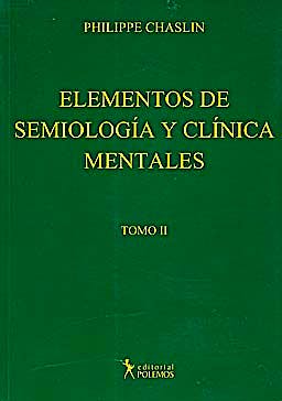 Portada del libro 9789876490221 Elementos de Semiología y Clínica Mentales, Tomo II