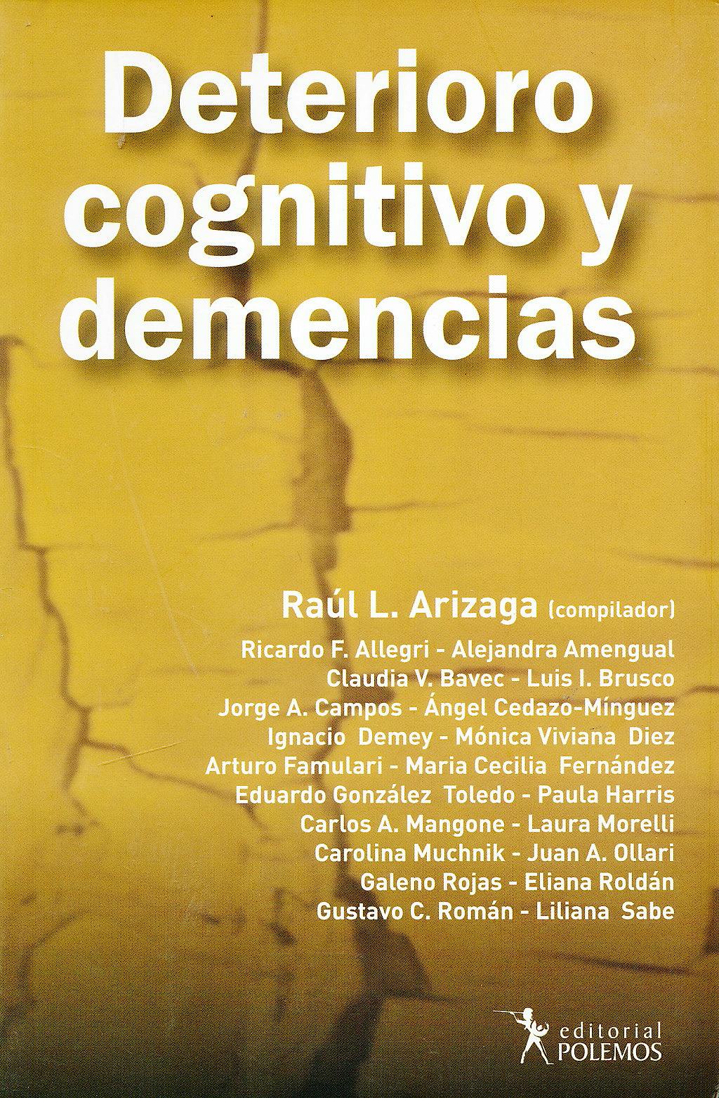 Deterioro Cognitivo Y Demencias: 9789876490337: Arizaga, R. | Axon.es