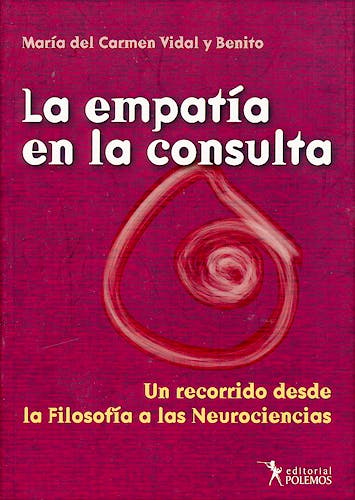 Portada del libro 9789876490450 La Empatía en la Consulta. Un Recorrido desde la Filosofía a las Neurociencias