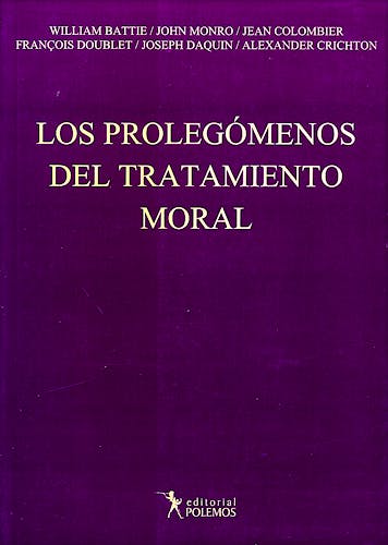 Portada del libro 9789876490528 Los Prolegómenos del Tratamiento Moral