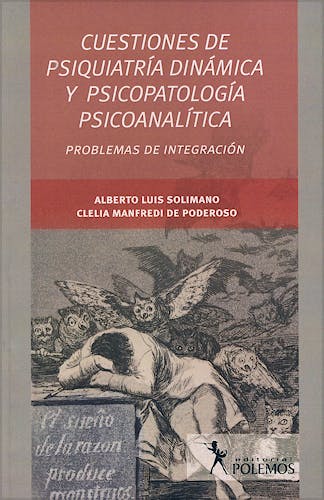 Portada del libro 9789876490757 Cuestiones de Psiquiatria Dinamica y Psicopatologia Psicoanalitica. Problemas de Integracion