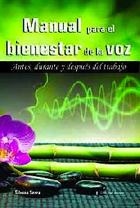 Portada del libro 9789877600599 Manual para el Bienestar de la Voz. Antes, Durante y Después del Trabajo