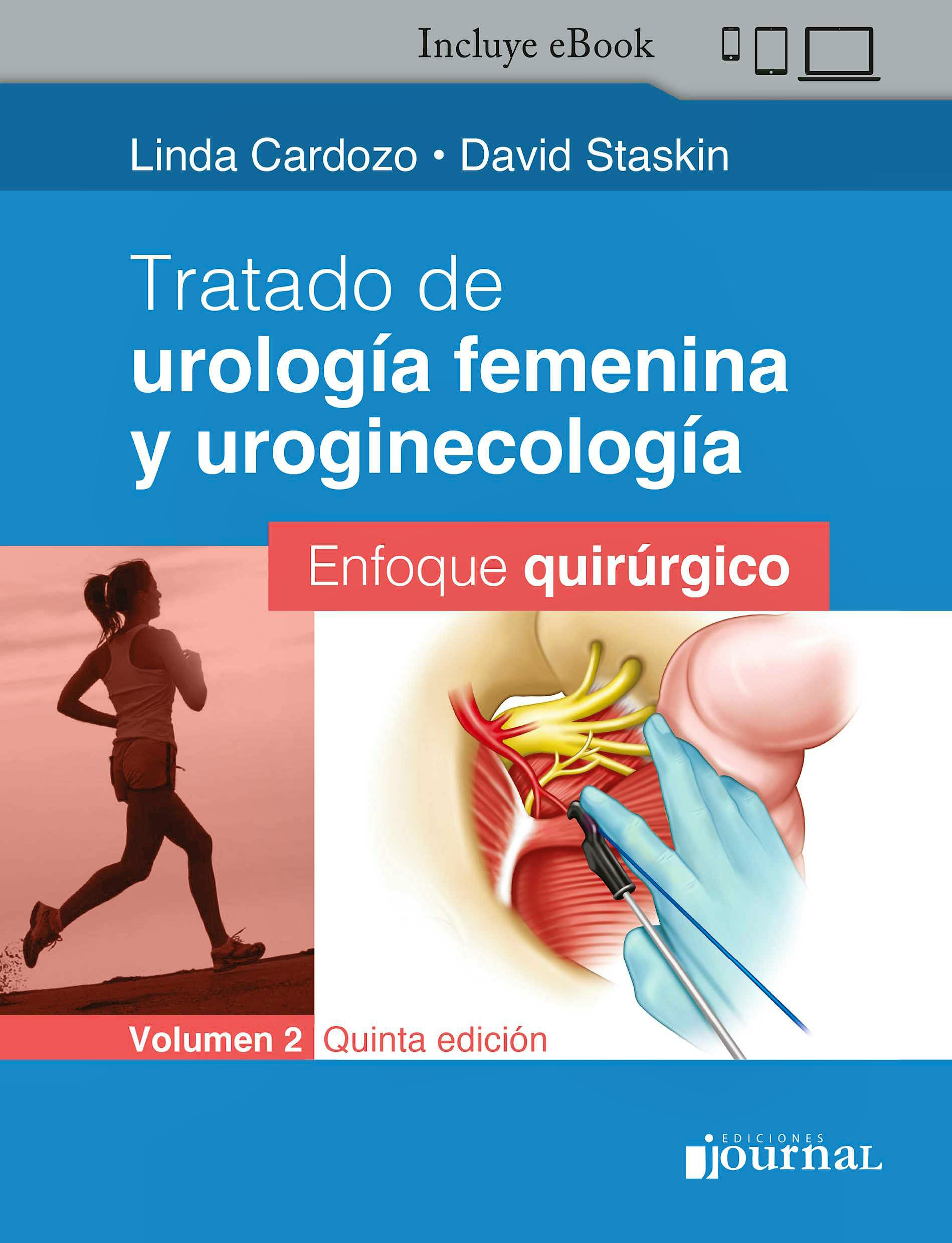 Portada del libro 9789878452982 Tratado de Urología Femenina y Uroginecología, Vol. 2: Enfoque Quirúrgico