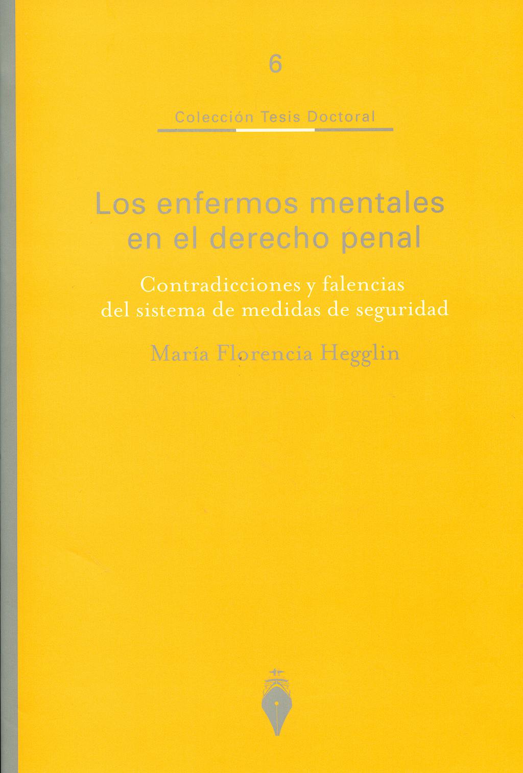 Portada del libro 9789879120705 Los Enfermos Mentales en el Derecho Penal