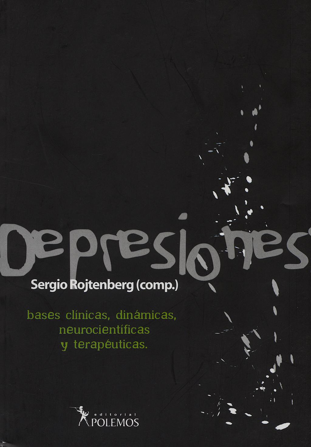 Portada del libro 9789879165751 Depresiones. Bases Clinicas Dinamicas Neurocientificas y Terapeuticas
