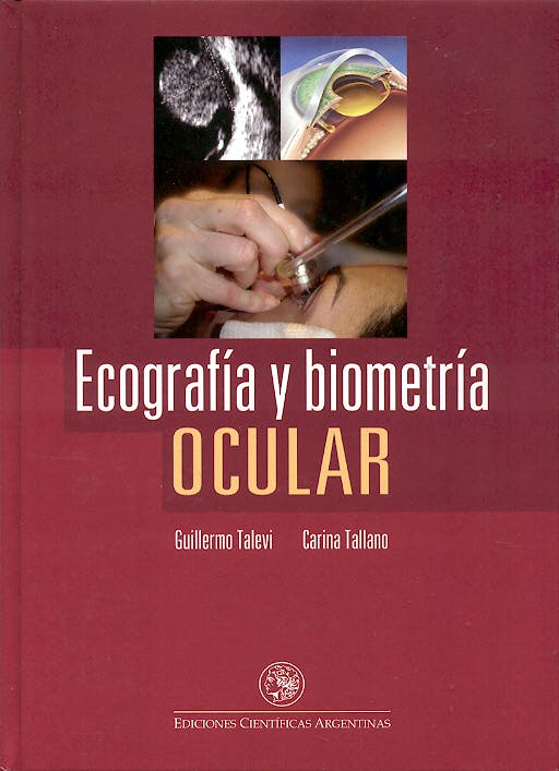 Portada del libro 9789879758557 Ecografia y Biometria Ocular