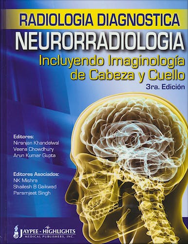 Portada del libro 9789962678571 Radiología Diagnóstica. Neurorradiología. Incluyendo Imaginología de Cabeza y Cuello