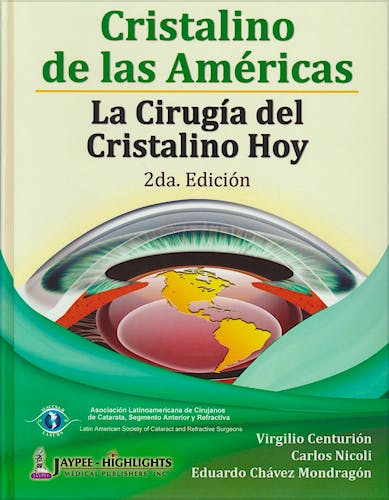 Portada del libro 9789962678779 Cristalino de las Americas. la Cirugia del Cristalino Hoy