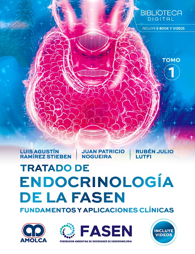 Portada del libro 9789962748021 Tratado de Endocrinología de la FASEN. Fundamentos y Aplicaciones Clínicas (2 Volúmenes)