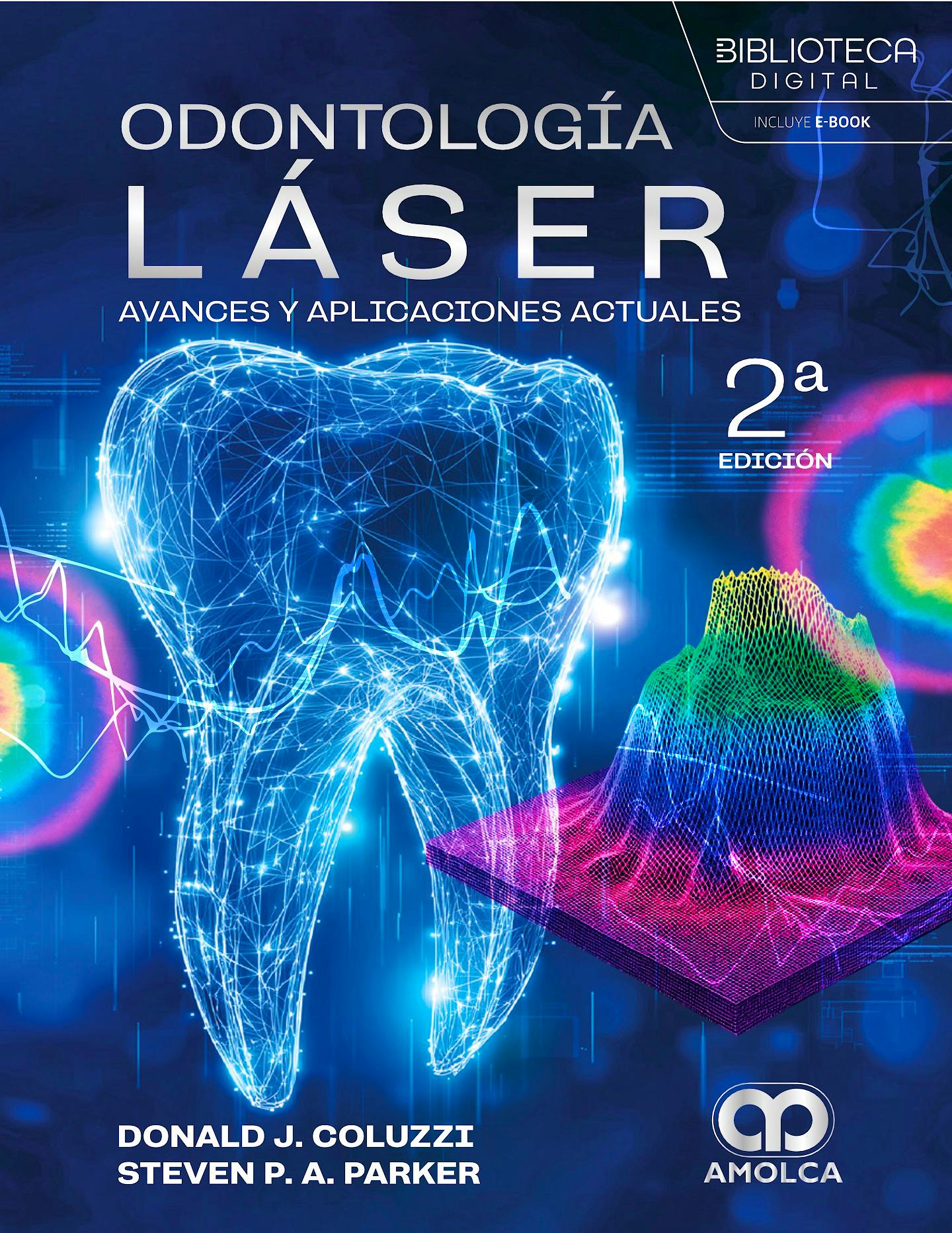 Portada del libro 9789962748120 Odontología Láser. Avances y Aplicaciones Actuales